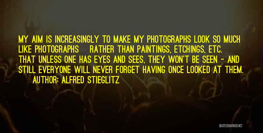 Alfred Stieglitz Quotes 271305