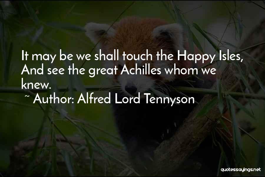 Alfred Tennyson Best Quotes By Alfred Lord Tennyson