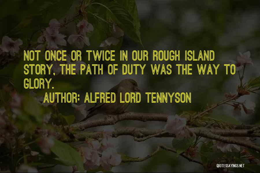 Alfred Tennyson Best Quotes By Alfred Lord Tennyson