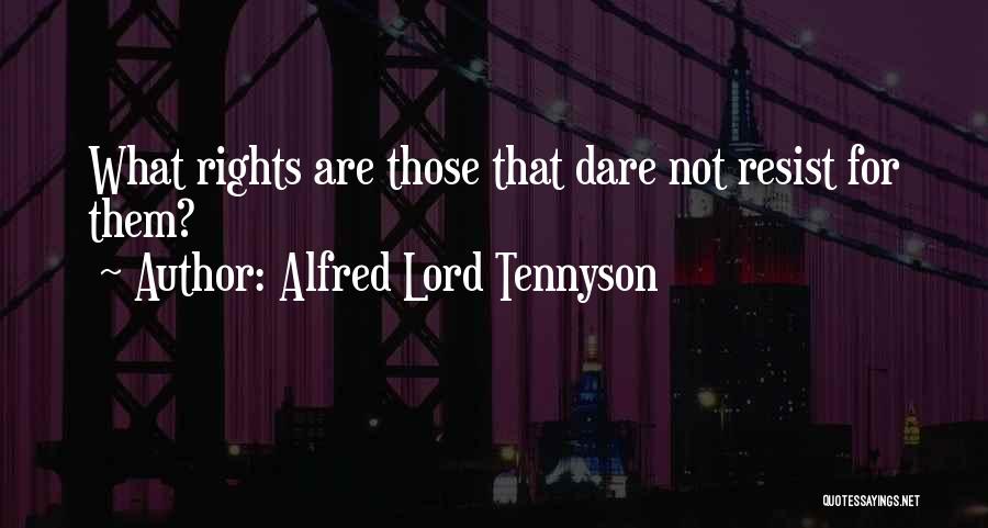 Alfred Tennyson Best Quotes By Alfred Lord Tennyson