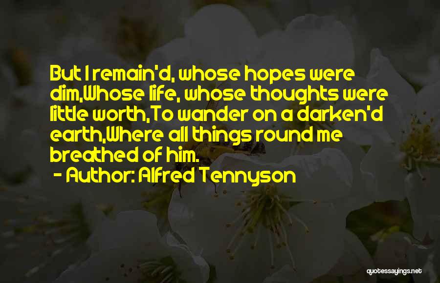 Alfred Tennyson Quotes 120291