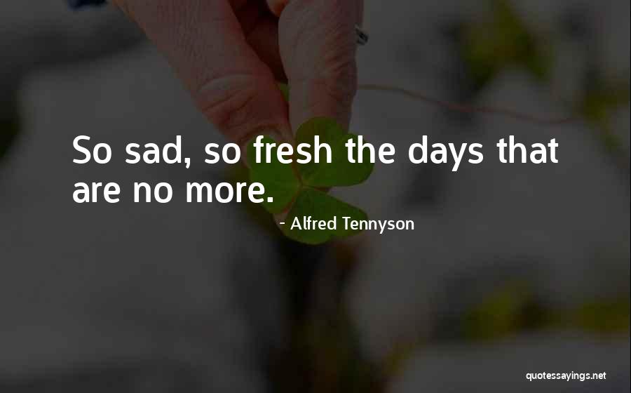 Alfred Tennyson Quotes 1698784