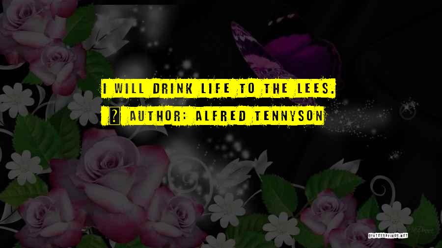 Alfred Tennyson Quotes 1765815