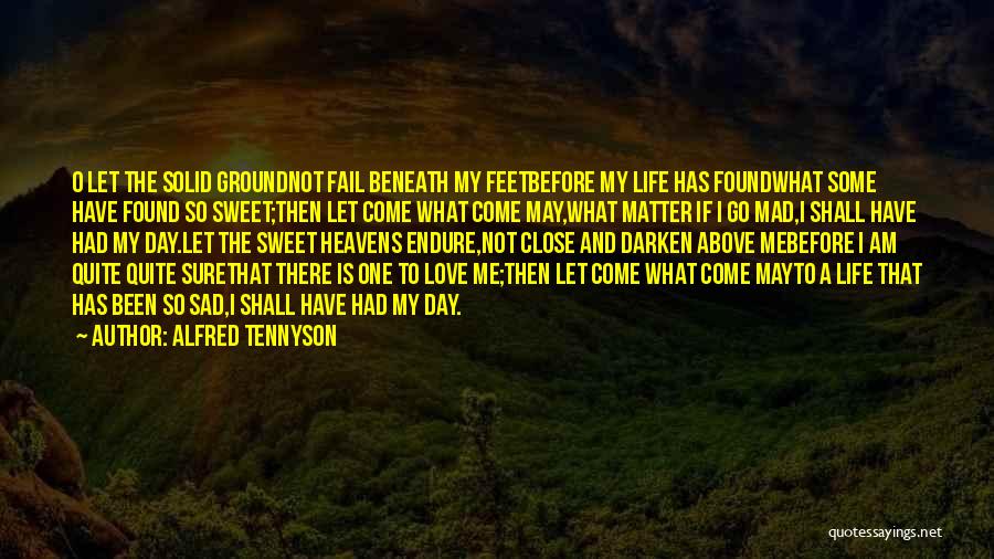 Alfred Tennyson Quotes 625731