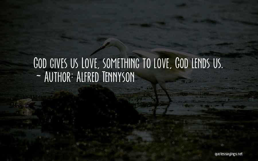 Alfred Tennyson Quotes 754050