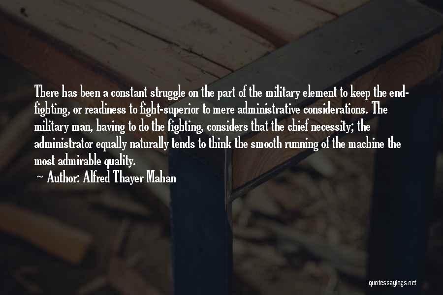 Alfred Thayer Mahan Quotes 1436797