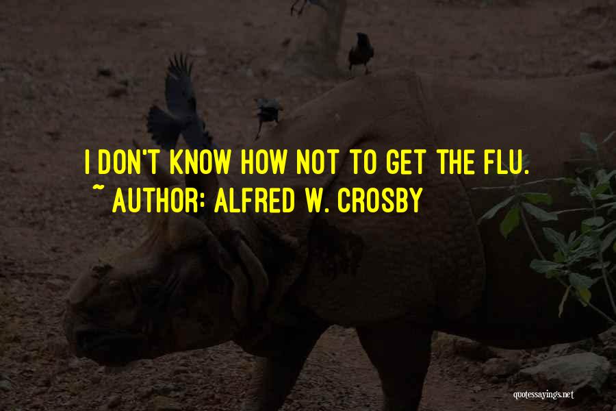 Alfred W. Crosby Quotes 2093417