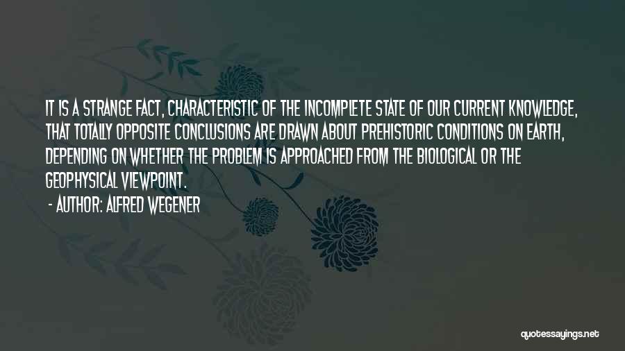Alfred Wegener Quotes 2103079