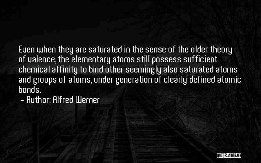 Alfred Werner Quotes 2204030