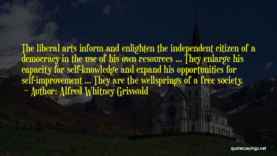 Alfred Whitney Griswold Quotes 1460757