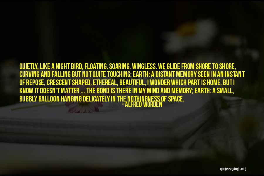 Alfred Worden Quotes 92179 Alfred Worden Quotes 92179