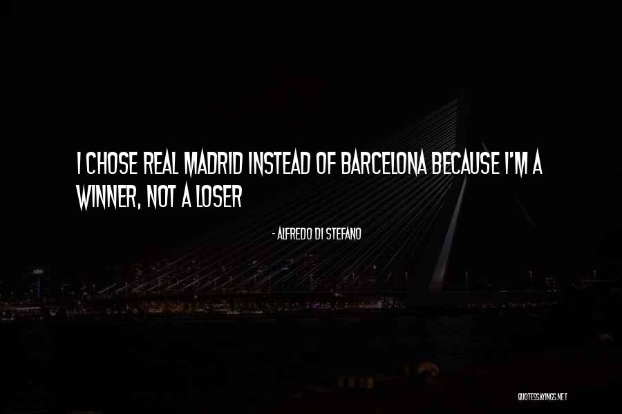 Alfredo Di Stefano Quotes 1184252