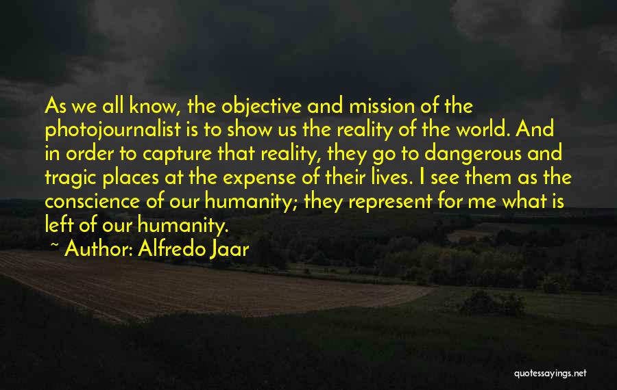 Alfredo Jaar Quotes 1163066