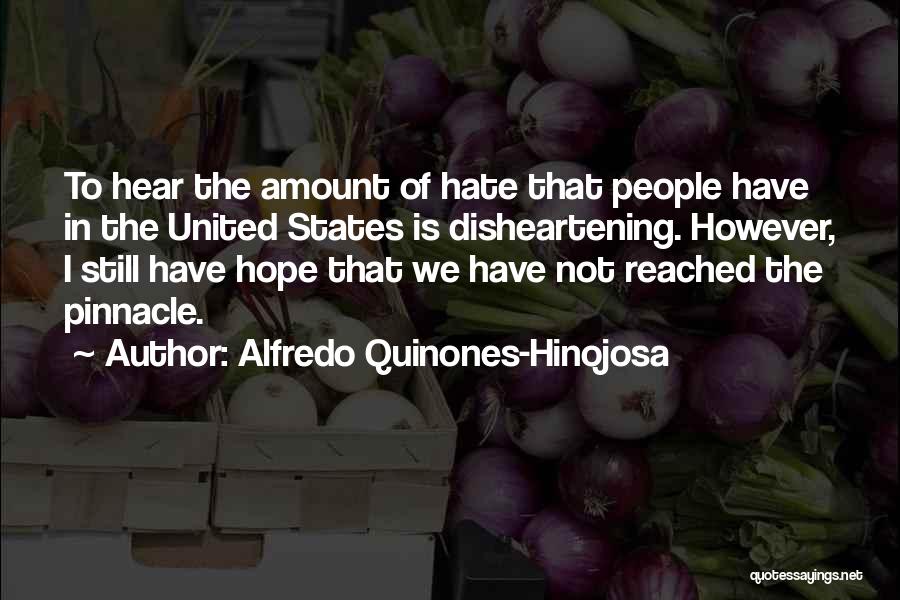 Alfredo Quinones-Hinojosa Quotes 1132663