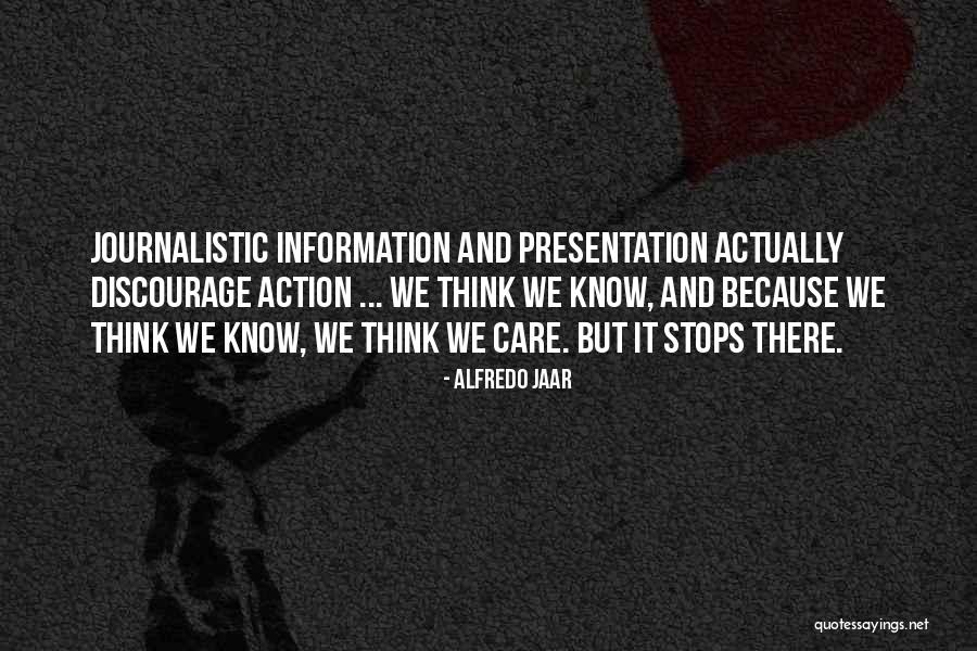 Alfredo Quotes By Alfredo Jaar Alfredo Quotes By Alfredo Jaar