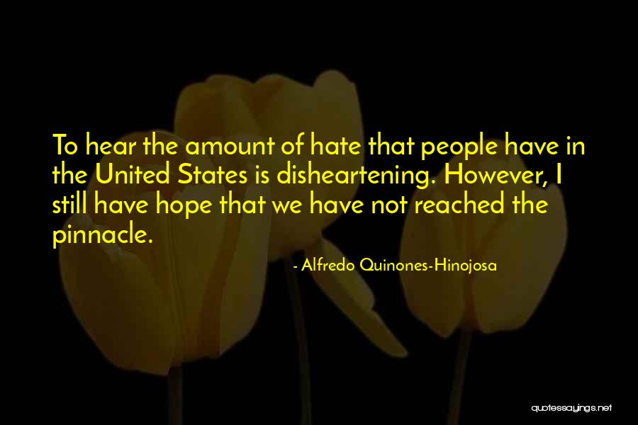 Alfredo Quotes By Alfredo Quinones-Hinojosa Alfredo Quotes By Alfredo Quinones-Hinojosa