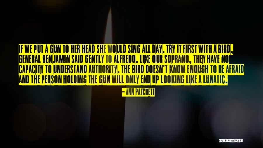 Alfredo Quotes By Ann Patchett Alfredo Quotes By Ann Patchett