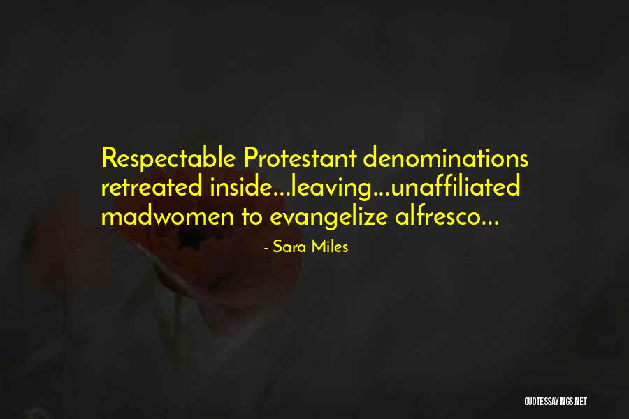 Alfresco Quotes By Sara Miles Alfresco Quotes By Sara Miles