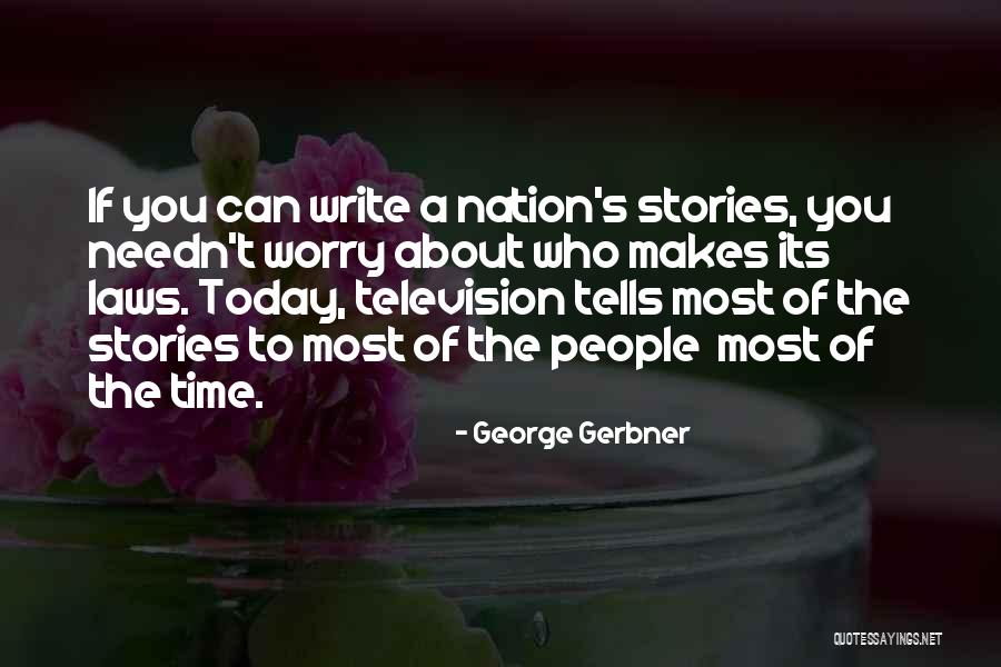 Alfv Dv Quotes By George Gerbner Alfv Dv Quotes By George Gerbner