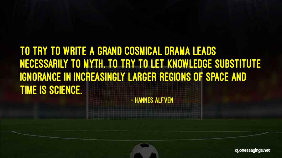 Alfven Quotes By Hannes Alfven