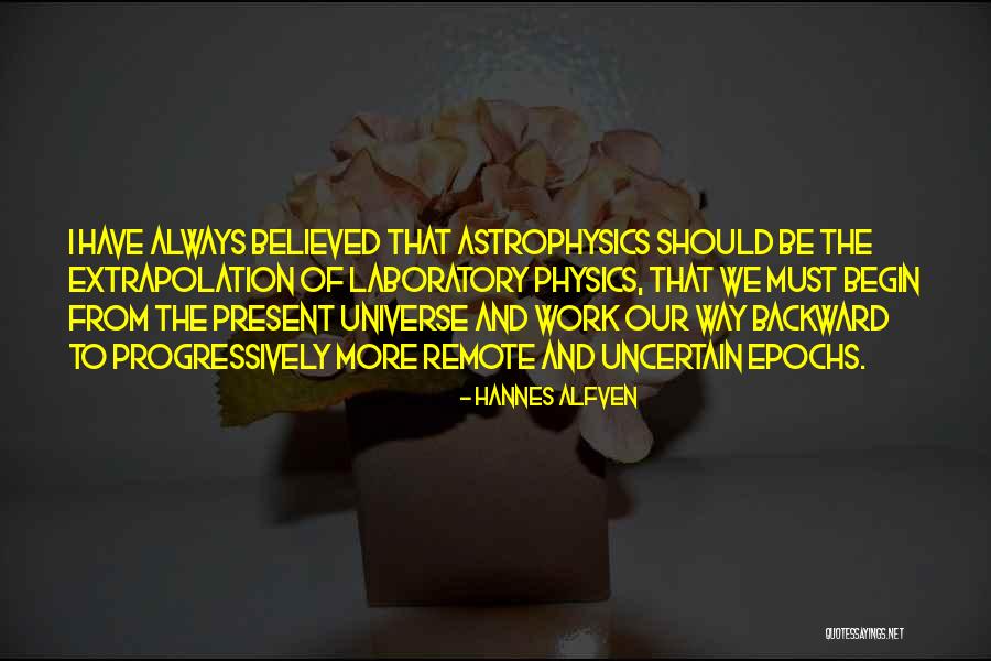 Alfven Quotes By Hannes Alfven