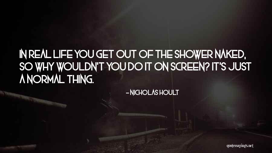 Algarra Leche Quotes By Nicholas Hoult Algarra Leche Quotes By Nicholas Hoult