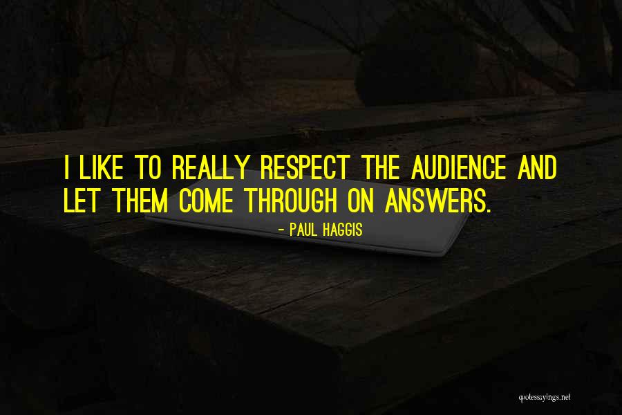 Algarroba Tree Quotes By Paul Haggis Algarroba Tree Quotes By Paul Haggis