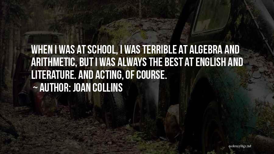 Algebra Quotes By Joan Collins