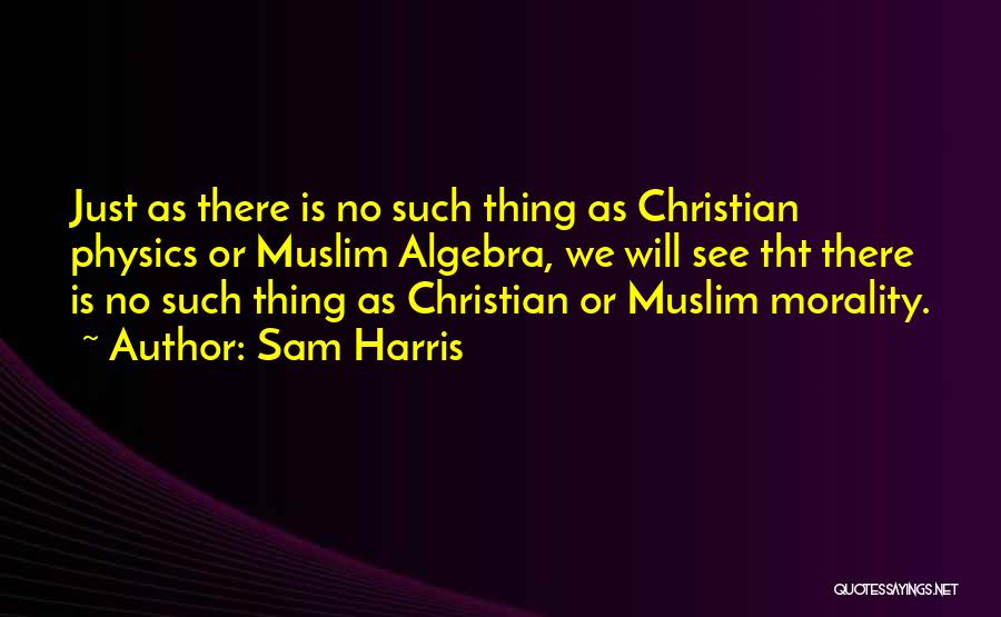 Algebra Quotes By Sam Harris