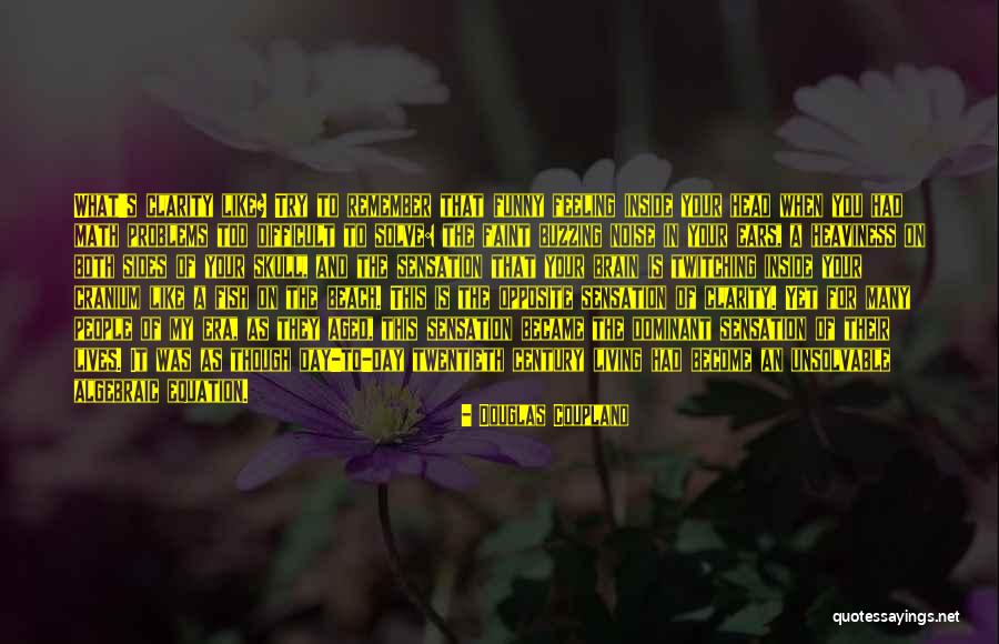 Algebraic Quotes By Douglas Coupland Algebraic Quotes By Douglas Coupland