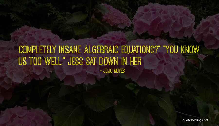 Algebraic Quotes By Jojo Moyes