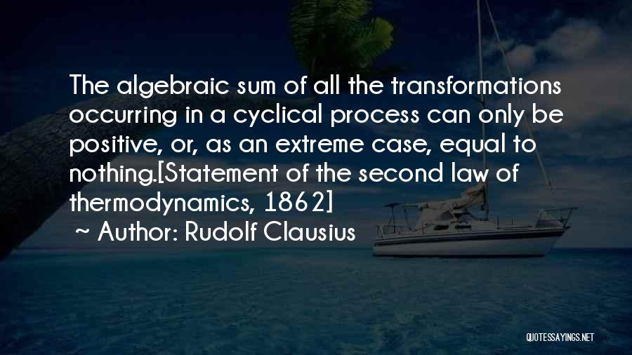 Algebraic Quotes By Rudolf Clausius
