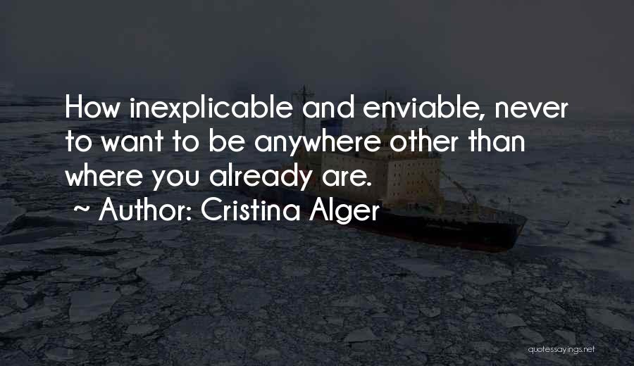 Alger Quotes By Cristina Alger