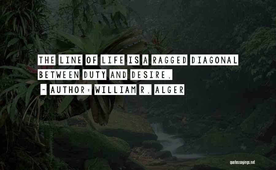 Alger Quotes By William R. Alger