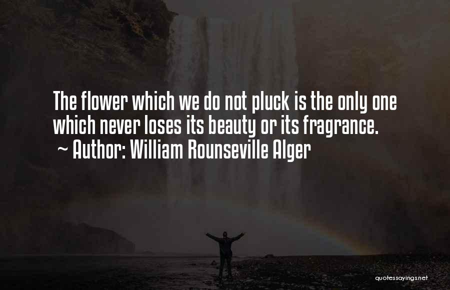 Alger Quotes By William Rounseville Alger