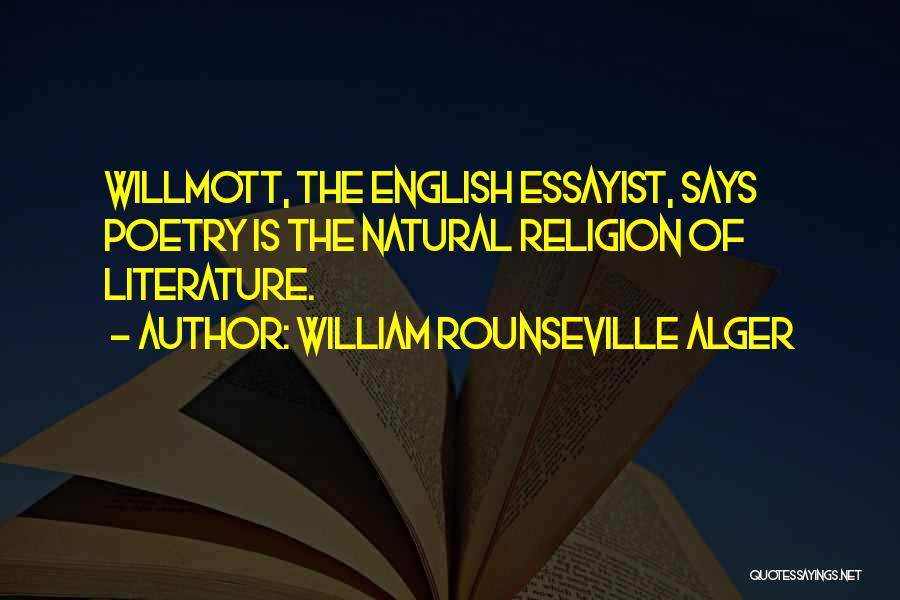 Alger Quotes By William Rounseville Alger