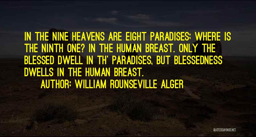 Alger Quotes By William Rounseville Alger