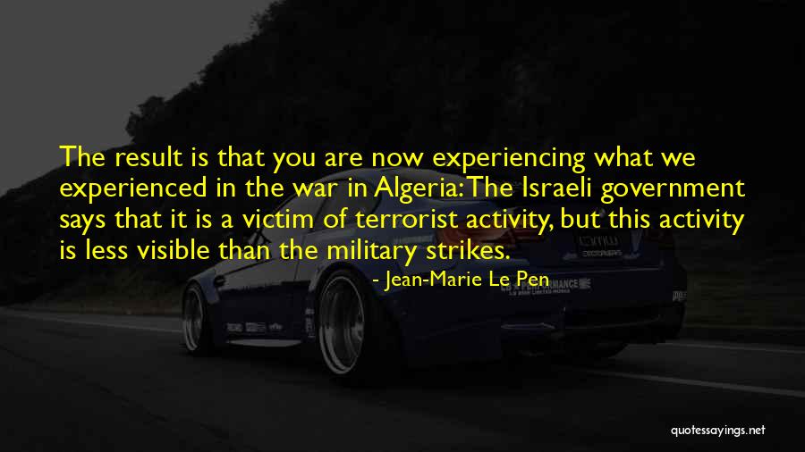 Algeria Quotes By Jean-Marie Le Pen Algeria Quotes By Jean-Marie Le Pen