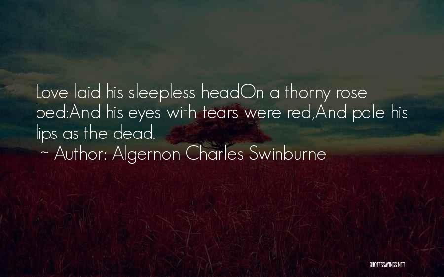 Algernon Charles Swinburne Quotes 1187348