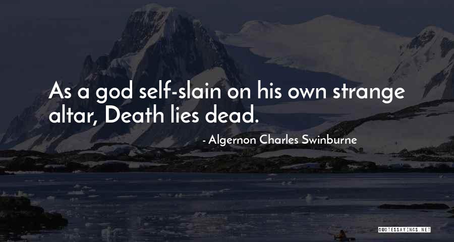 Algernon Charles Swinburne Quotes 2085848