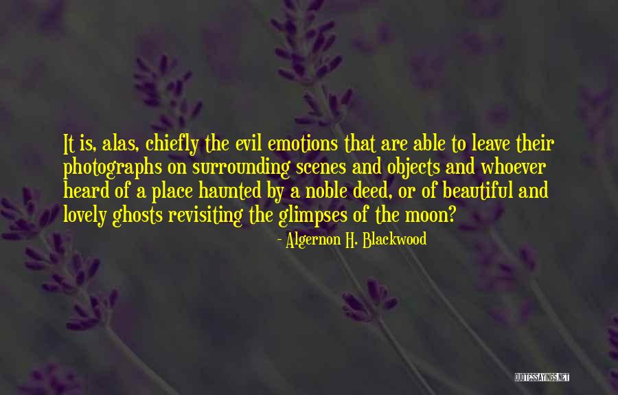 Algernon H. Blackwood Quotes 2199156 Algernon H. Blackwood Quotes 2199156