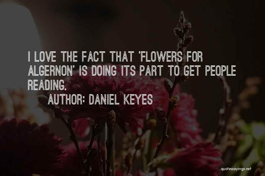 Algernon In Flowers For Algernon Quotes By Daniel Keyes