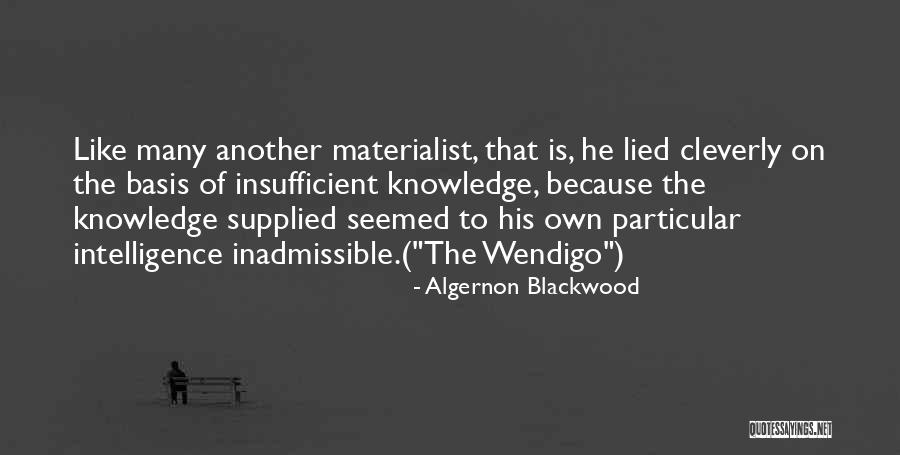 Algernon Quotes By Algernon Blackwood