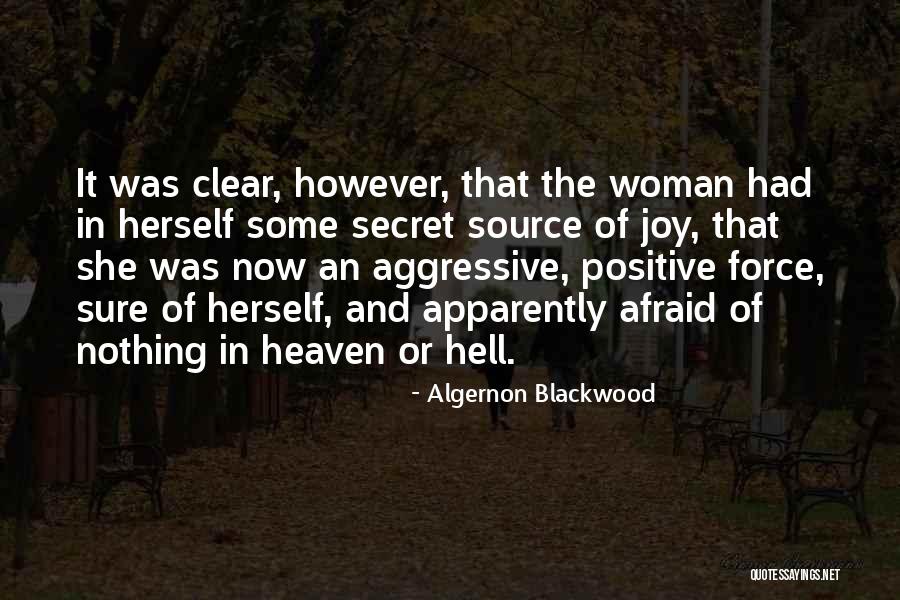 Algernon Quotes By Algernon Blackwood