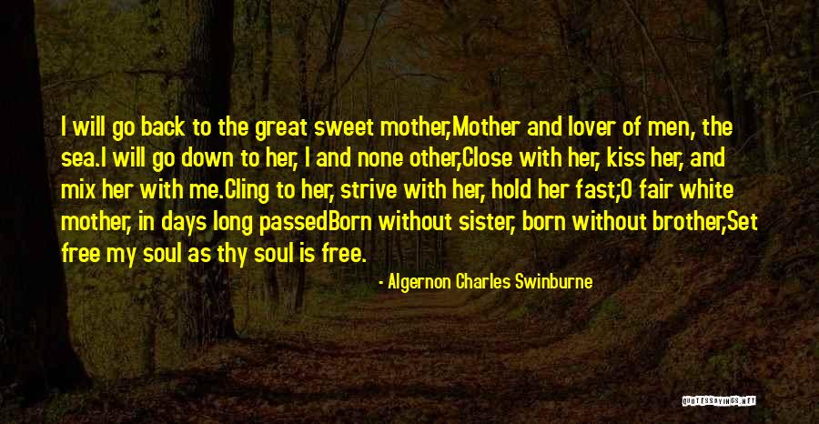 Algernon Quotes By Algernon Charles Swinburne