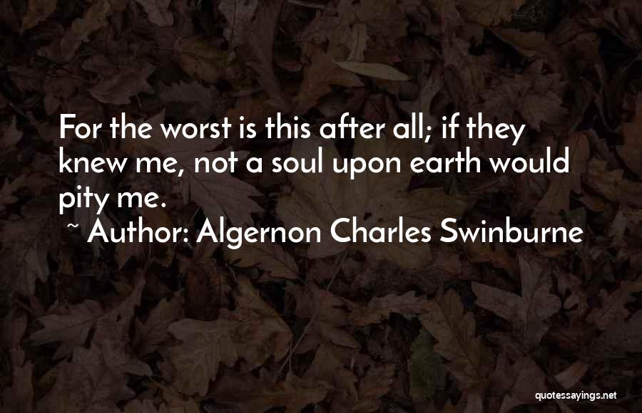 Algernon Quotes By Algernon Charles Swinburne