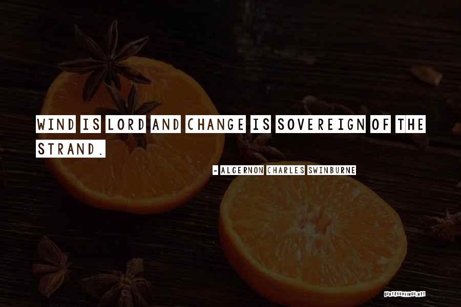 Algernon Quotes By Algernon Charles Swinburne