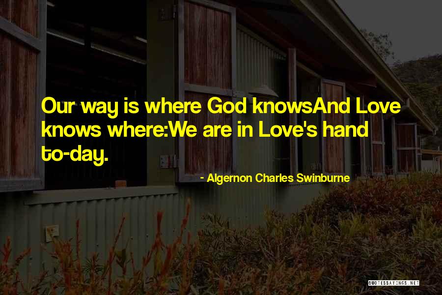 Algernon Quotes By Algernon Charles Swinburne