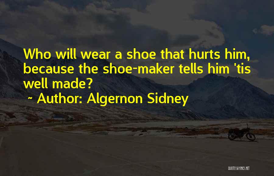 Algernon Quotes By Algernon Sidney