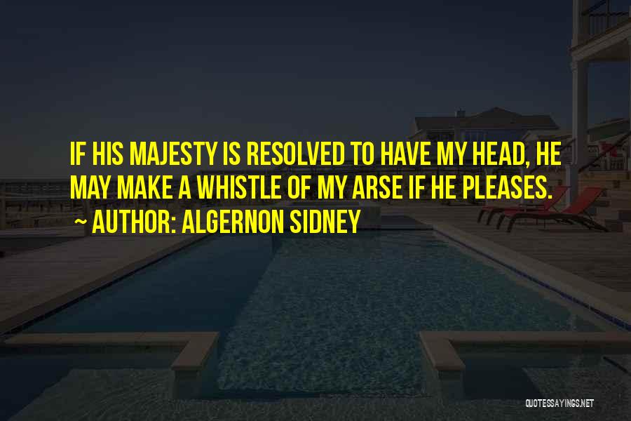 Algernon Sidney Quotes 109337